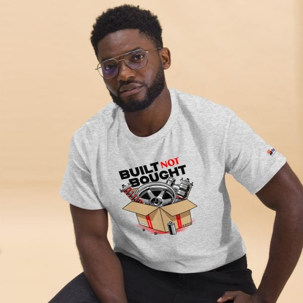 Built not Bought Men's classic t-shirt