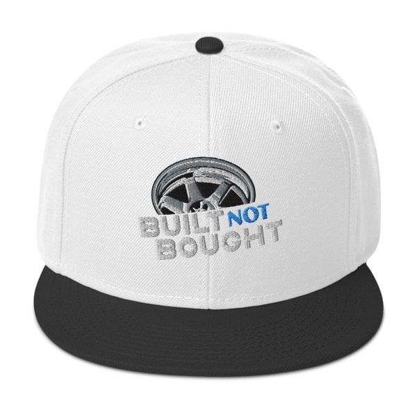 Built Not Bought Snapback Hat
