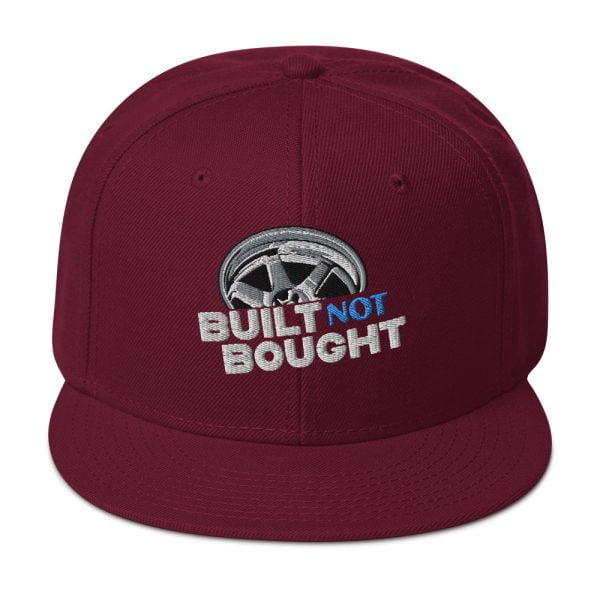 Built Not Bought Snapback Hat