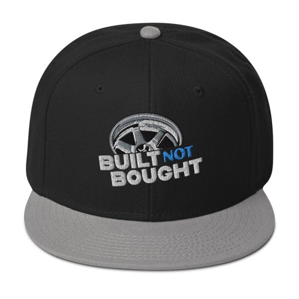 Built Not Bought Snapback Hat
