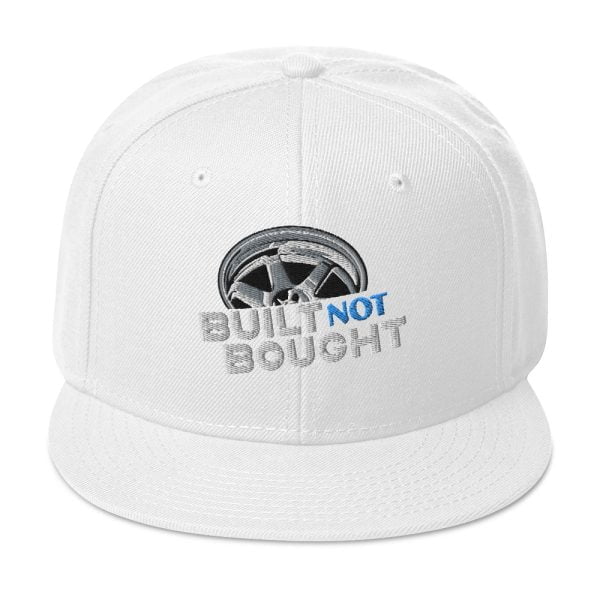 Built Not Bought Snapback Hat