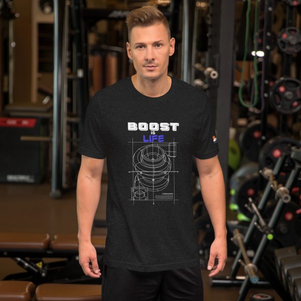 Boost is life Unisex t-shirt